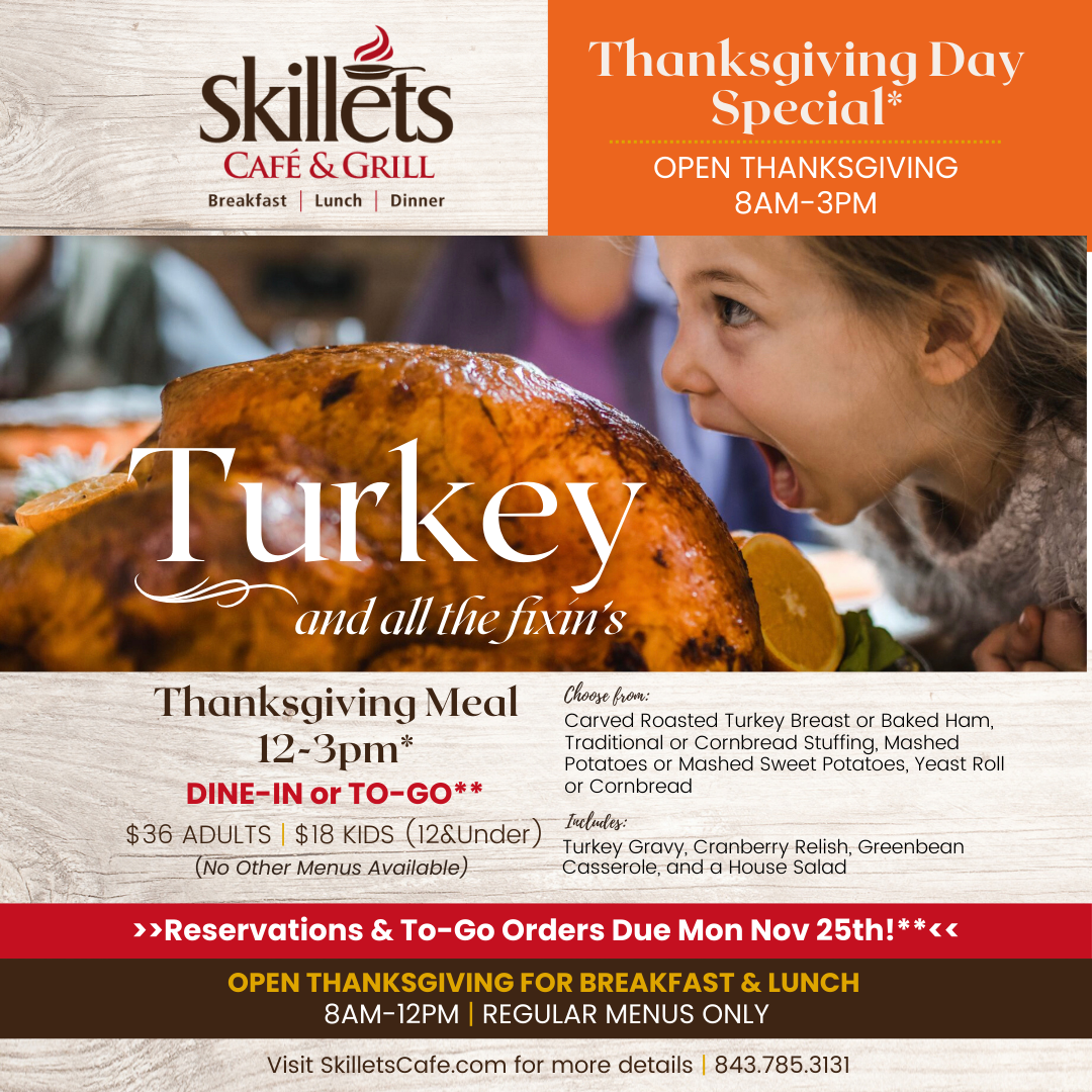 Skillets Cafe | Thanksgiving Day | 8am-3pm